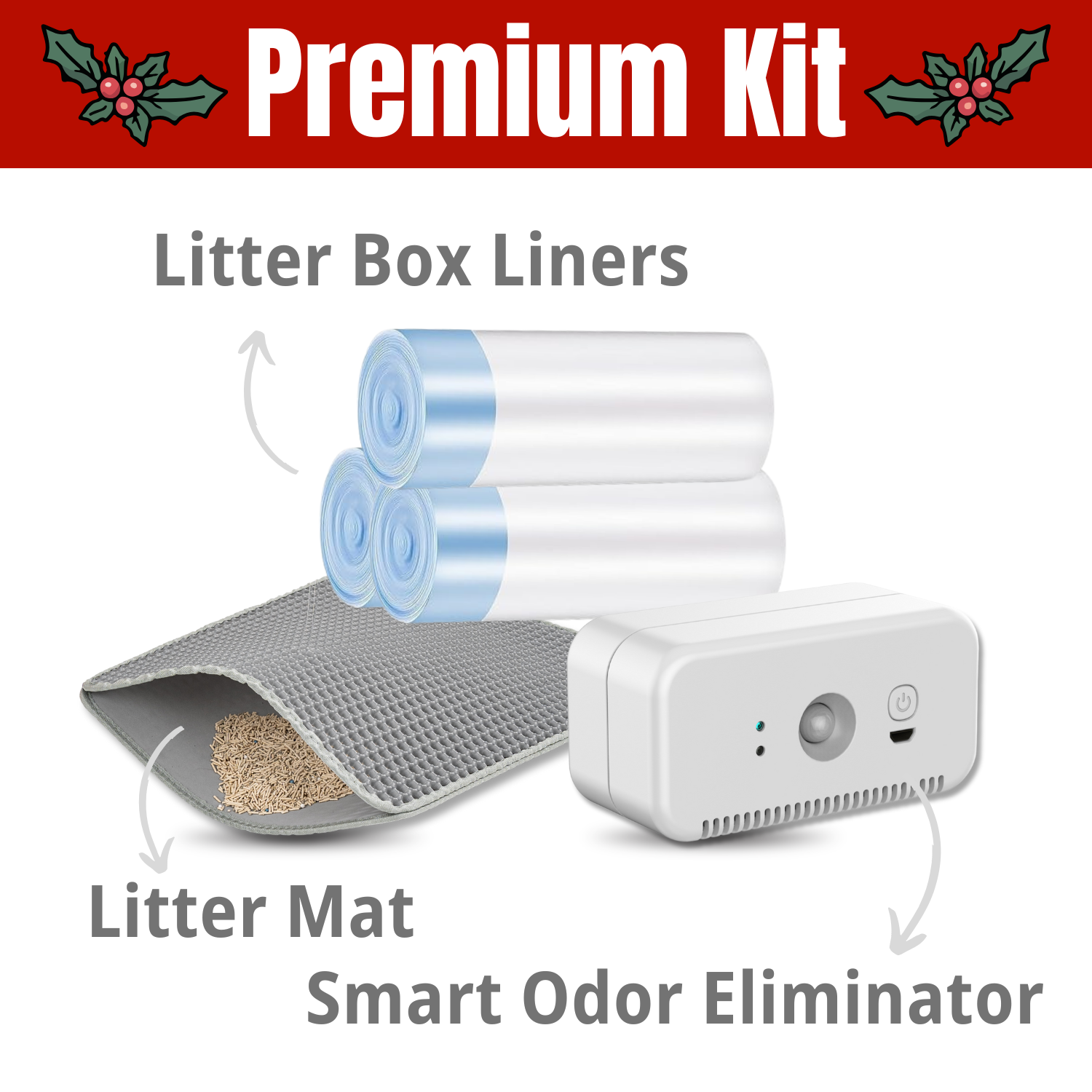 Premium Kit (includes litter mat, liners & odor eliminator)
